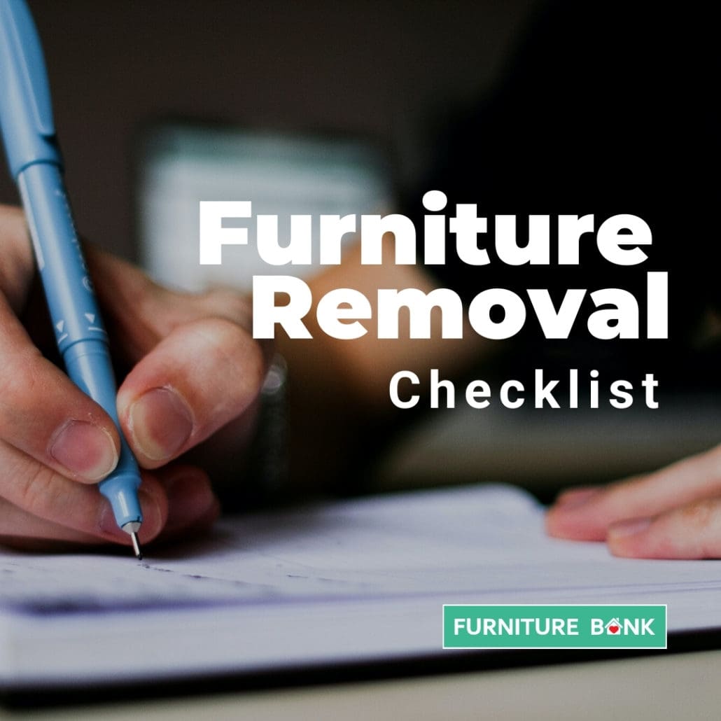 Furniture Removal Checklist Furniture Bank